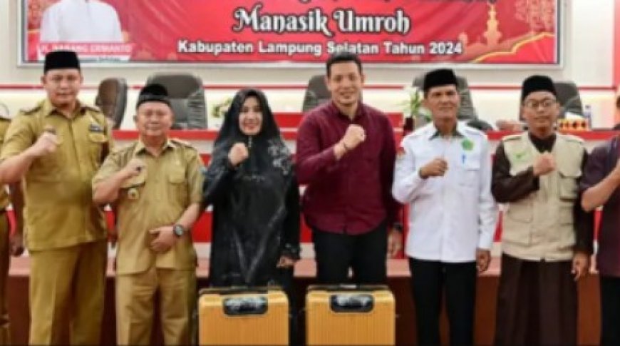 Pemkab Lampung Selatan Berangkatkan 15 Warganya Ibadah Umrah