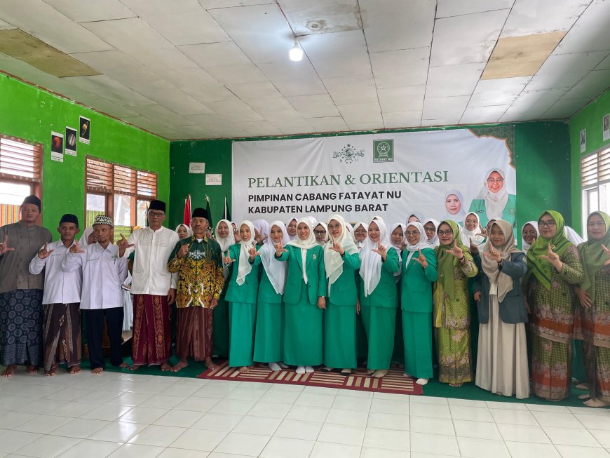 Fatayat NU Lampung Barat Resmi Dilantik, Perempuan Muda NU Siap Bergerak hingga Pelosok