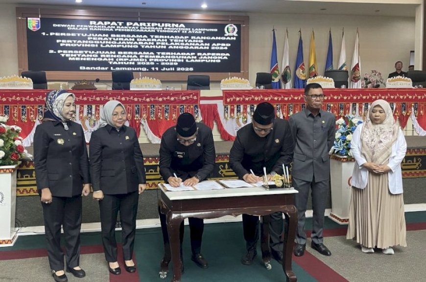 DPRD Lampung Sahkan RPJMD 2025–2029: Cetak Biru Pembangunan Menuju “Indonesia Emas”